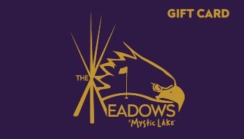 Gift Card - The Meadows at Mystic Lake